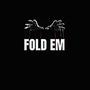 FOLD EM (Explicit)