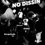 No dissin (feat. Big keem, Babyk & Krisko) [Explicit]