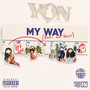 My Way (Feelin Like Usher) [Explicit]