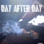 Day After Day (Explicit)