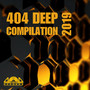 404 Deep Compilation 2019 (Explicit)