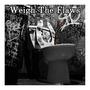 Weigh the Flaws (Explicit)