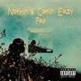 Nothin's Comin Eazy (Explicit)