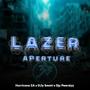 Lazer Aperture (feat. Hurricane ZA)