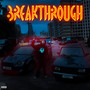 Breakthrough (Explicit)