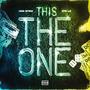 This The One (feat. OTA Le) [Explicit]