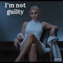 I'm Not Guilty