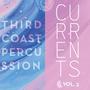 Currents / Volume 3