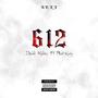 612 (feat. Noel Guty) [Explicit]