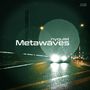 Metawaves