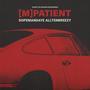 (M)patient (feat. AllTenBreezy) [Explicit]