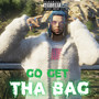 Go Get tha Bag (Explicit)