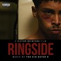 Ringside (Original Soundtrack) [Explicit]
