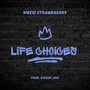 Life Choices (Remix)