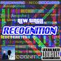 Recognition (feat. Dre Gudda) [Explicit]