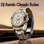 DJ Remix Classic Rolex