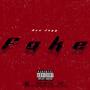 Fake (Explicit)