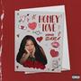 HONEY LOVE (Explicit)