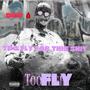 TOO FLY FOR THIS $hiT (Explicit)