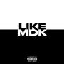 Like (Explicit)