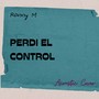 Perdi El Control (Acoustic Version)