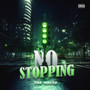 No Stopping (Explicit)