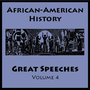African American History - Great Speeches Volume 4