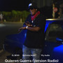 Quieren Guerra (Version Radio) [Explicit]