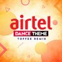 Airtel Dance Theme