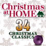 Christmas at Home: 34 Christmas Classics