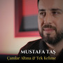 Çamlar Altına / Tek Kelime