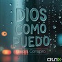 Dios Como Puedo