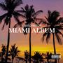 Miami (Explicit)