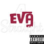 4Eva Straight (Explicit)