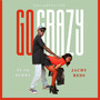 Go Crazy (Explicit)