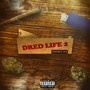 Dred Life 2 (Explicit)