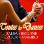 Toutes les danses - salsa, biguine, zouk, mambo