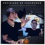 Cotidiano De Vagabundo (Explicit)