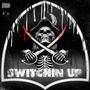 Switchin' Up (Explicit)