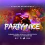 Party Nice (feat. Fimba, Cubanis, JB Skully, Devon Fouch & Empress J)