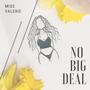 No Big Deal (Explicit)