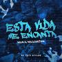 Esta vida me encanta (remix stylee)