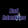 Bad Intentions (Explicit)