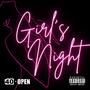 Girl's Night (Explicit)