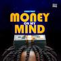 Money On My Mind (Explicit)