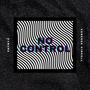 No Control (feat. Vanessa Vindell)