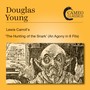 Douglas Young: The Hunting of the Snark (An Agony in 8 Fits)