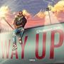 WAY UP (Explicit)