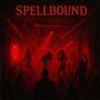 Spellbound