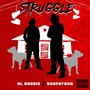 Struggle (feat. Suhpayduh) [Explicit]